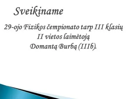 Sveikiname fiziką ir ekonomistą!